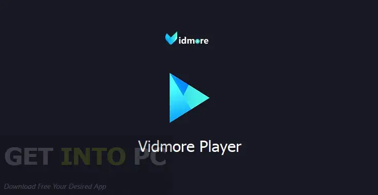 Vidmore Player 2025